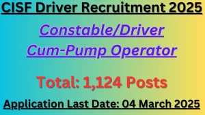 CISF Driver Recruitment 2025 For 1124 Posts