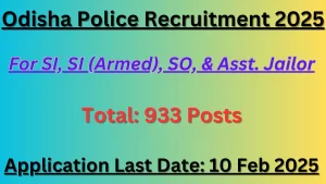 Odisha Police Recruitment 2025 For SI, SO, And Jailor